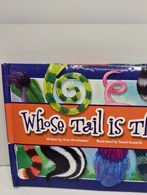 Whose Tail Is This? By Kris Hirschmann Children's Book Book About Animals